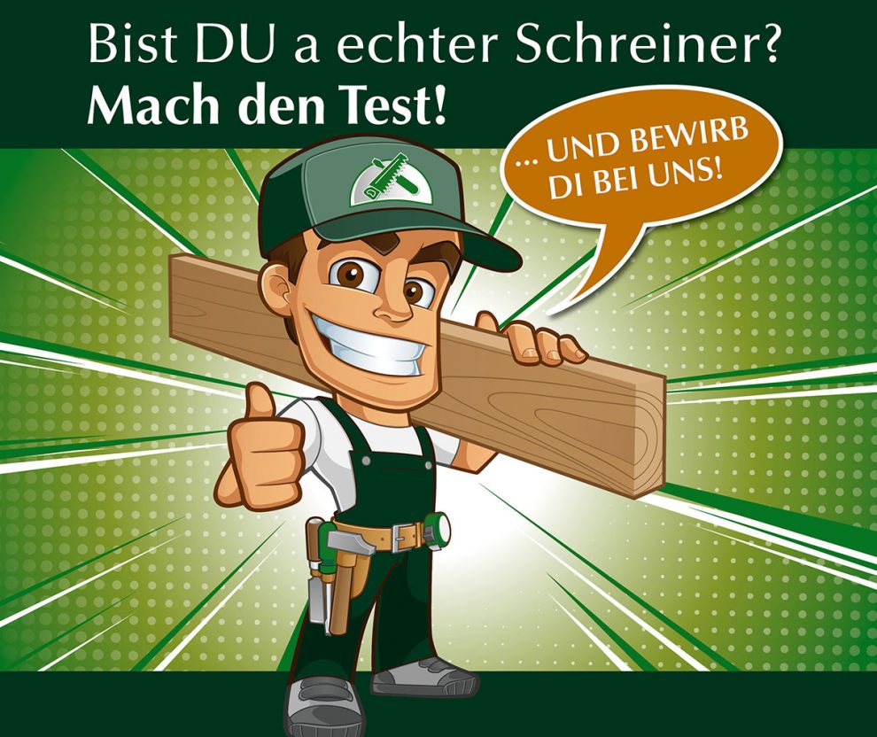 Du bist a echter Schreiner? Mach Karriere bei Waldbauer!